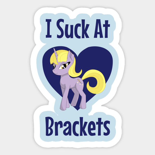 Funny I Suck at Brackets T-Shirt for Bracketology Losers Sticker by SecondActTees